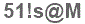 The text to enter in the texbox below is: 51!s@M