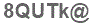 The text to enter in the texbox below is: 8QUTk@