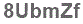 The text to enter in the texbox below is: 8UbmZf