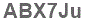The text to enter in the texbox below is: ABX7Ju
