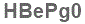 The text to enter in the texbox below is: HBePg0
