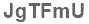 The text to enter in the texbox below is: JgTFmU