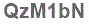 The text to enter in the texbox below is: QzM1bN