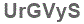 The text to enter in the texbox below is: UrGVyS