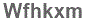 The text to enter in the texbox below is: Wfhkxm