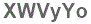 The text to enter in the texbox below is: XWVyYo
