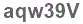 The text to enter in the texbox below is: aqw39V