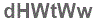 The text to enter in the texbox below is: dHWtWw