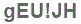 The text to enter in the texbox below is: gEU!JH