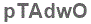 The text to enter in the texbox below is: pTAdwO