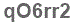 The text to enter in the texbox below is: qO6rr2