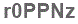 The text to enter in the texbox below is: r0PPNz
