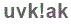The text to enter in the texbox below is: uvk!ak