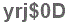 The text to enter in the texbox below is: yrj$0D